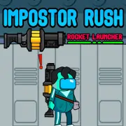 Impostor Rush Rocket Lau...